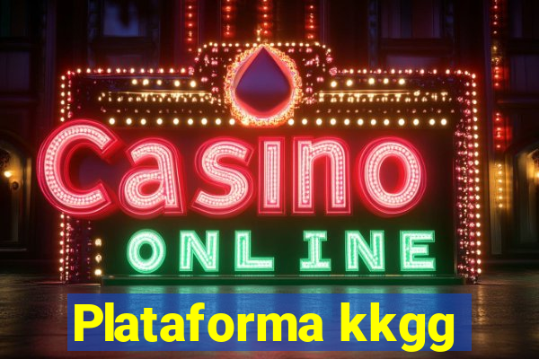 Plataforma kkgg